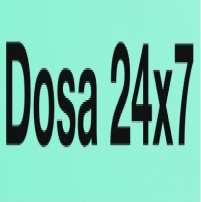 Dosa 24x7